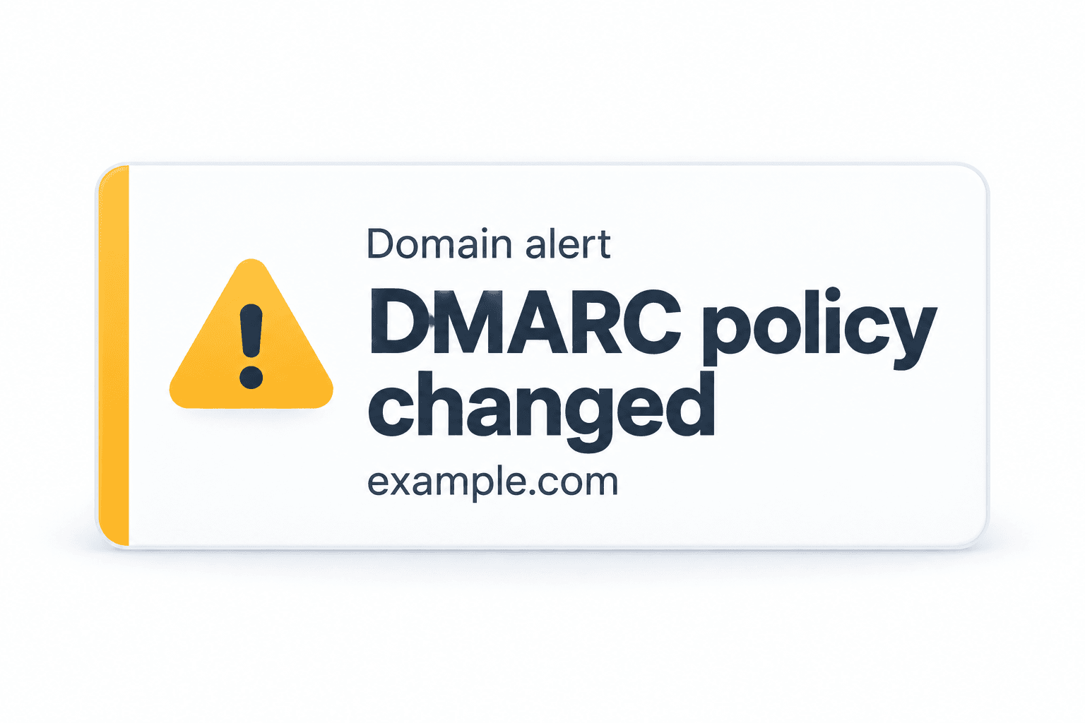 Illustration of a DMARC policy change alert