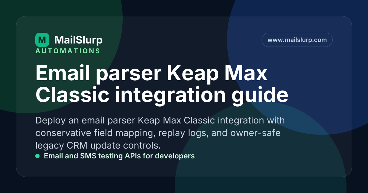 Email parser Keap Max Classic integration guide