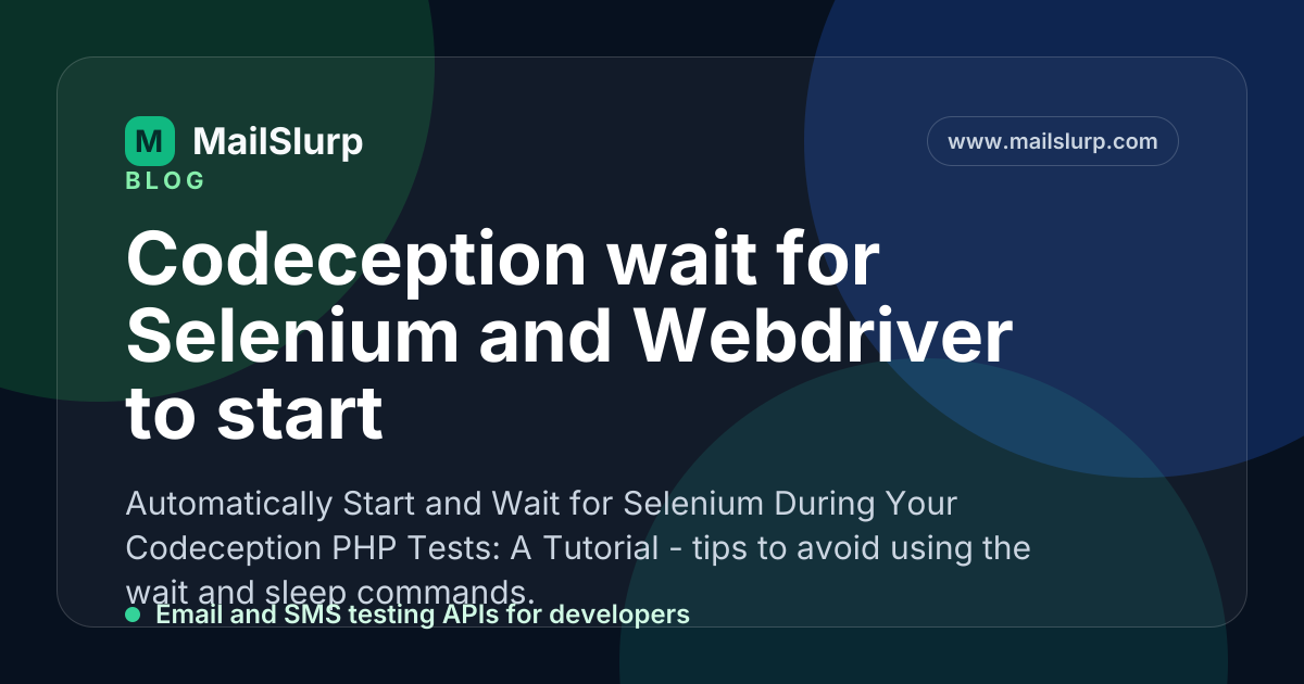 Codeception wait for Selenium and Webdriver to start