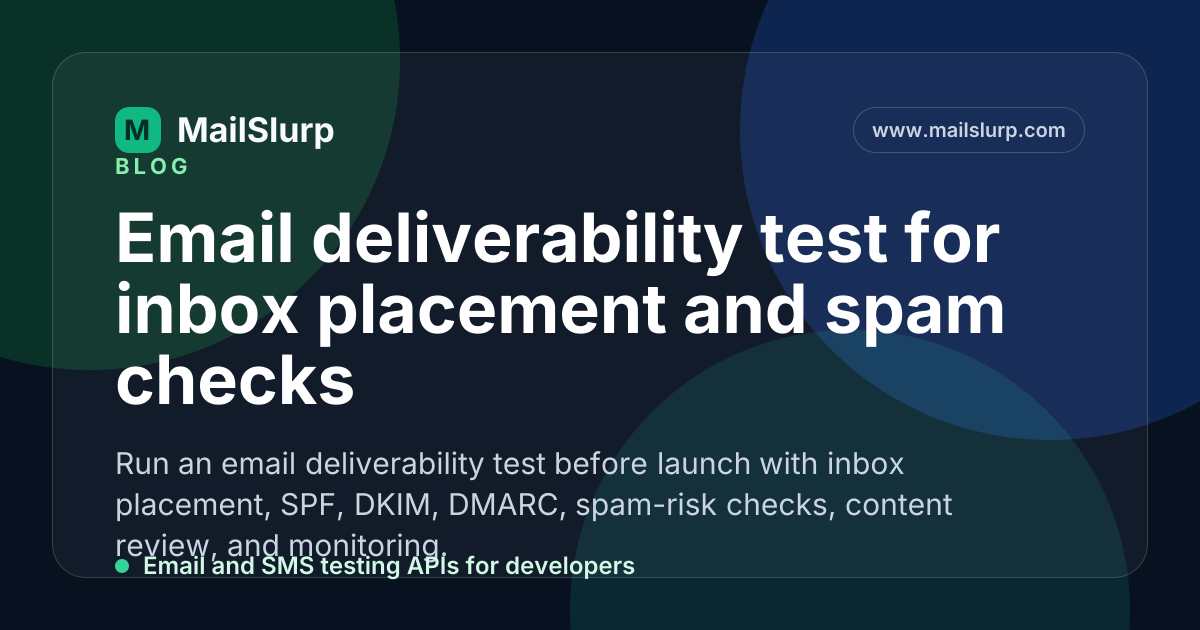 Deliverability Testing Email deliverability test for inbox placement and spam checks