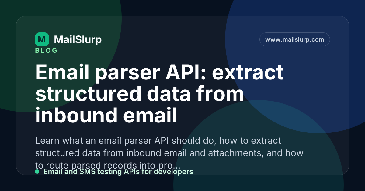 Email parser API: extract structured data from inbound email