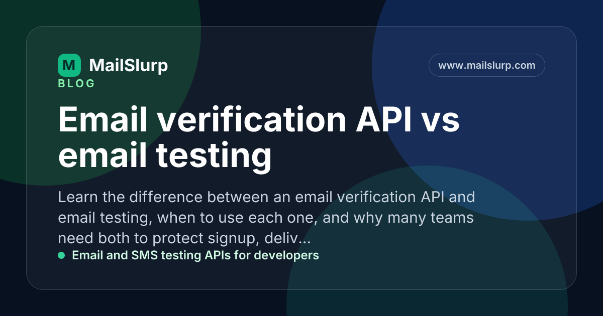 Email verification API vs email testing