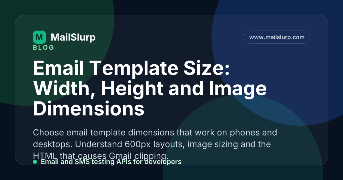 Email template size: best width, height, and email design limits