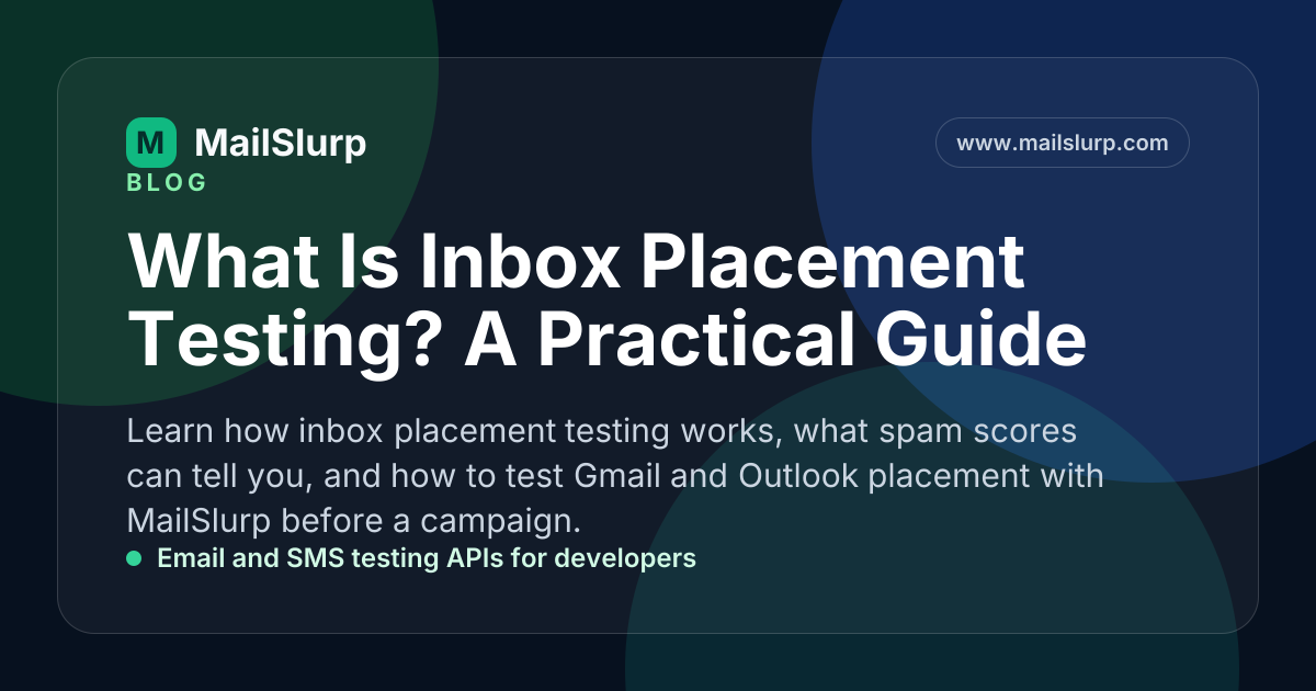 Inbox placement testing explained: how seed tests show inbox vs spam
