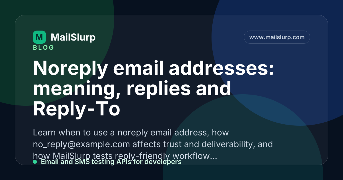 Noreply email address: no_reply@example.com best practices