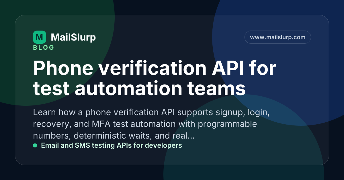 Phone verification API for test automation teams