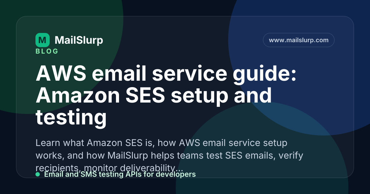 AWS email service guide: Amazon SES setup and testing