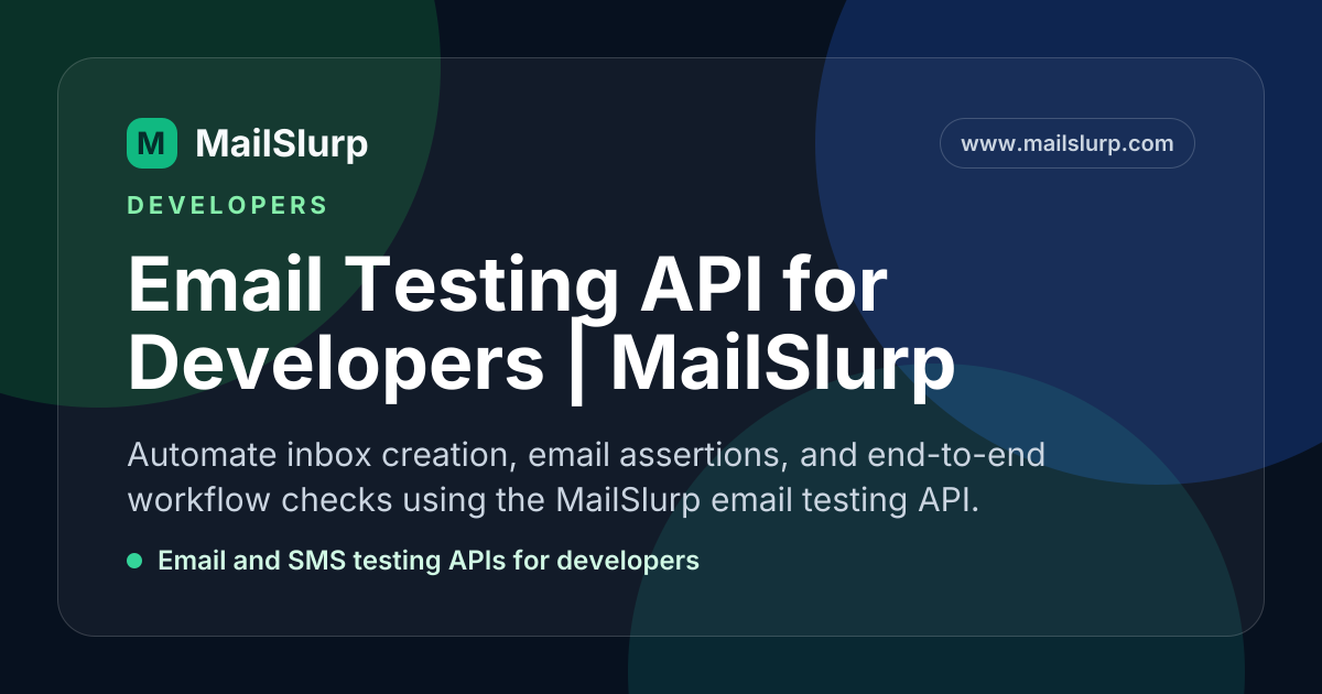 Email Testing API for Developers | MailSlurp