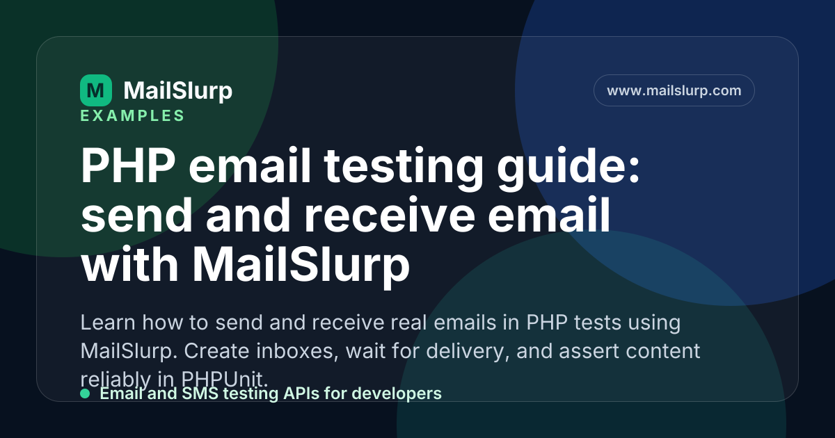 PHP email testing guide: send and receive email with MailSlurp