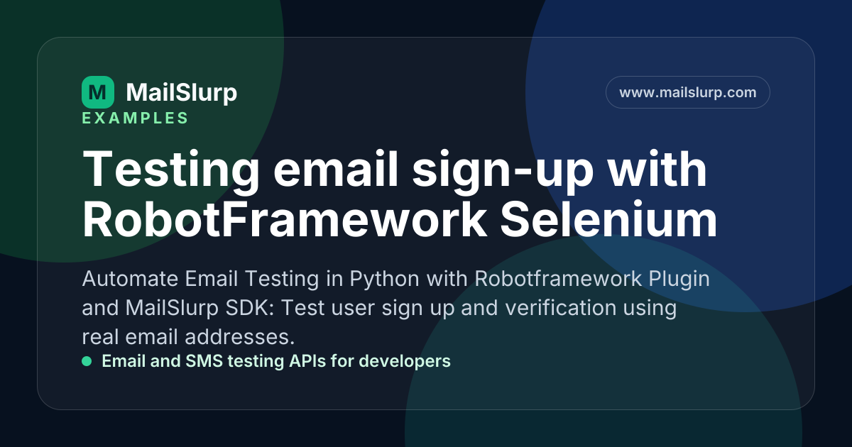 Testing email sign-up with RobotFramework Selenium