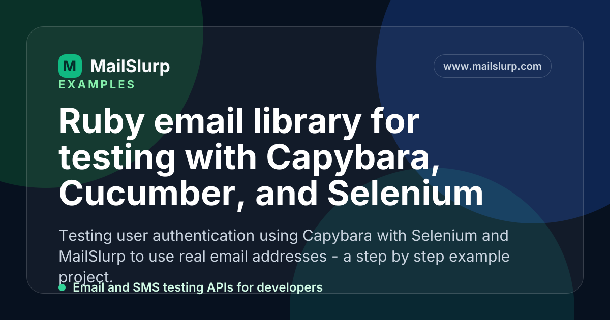 Ruby email library for testing with Capybara, Cucumber, and Selenium