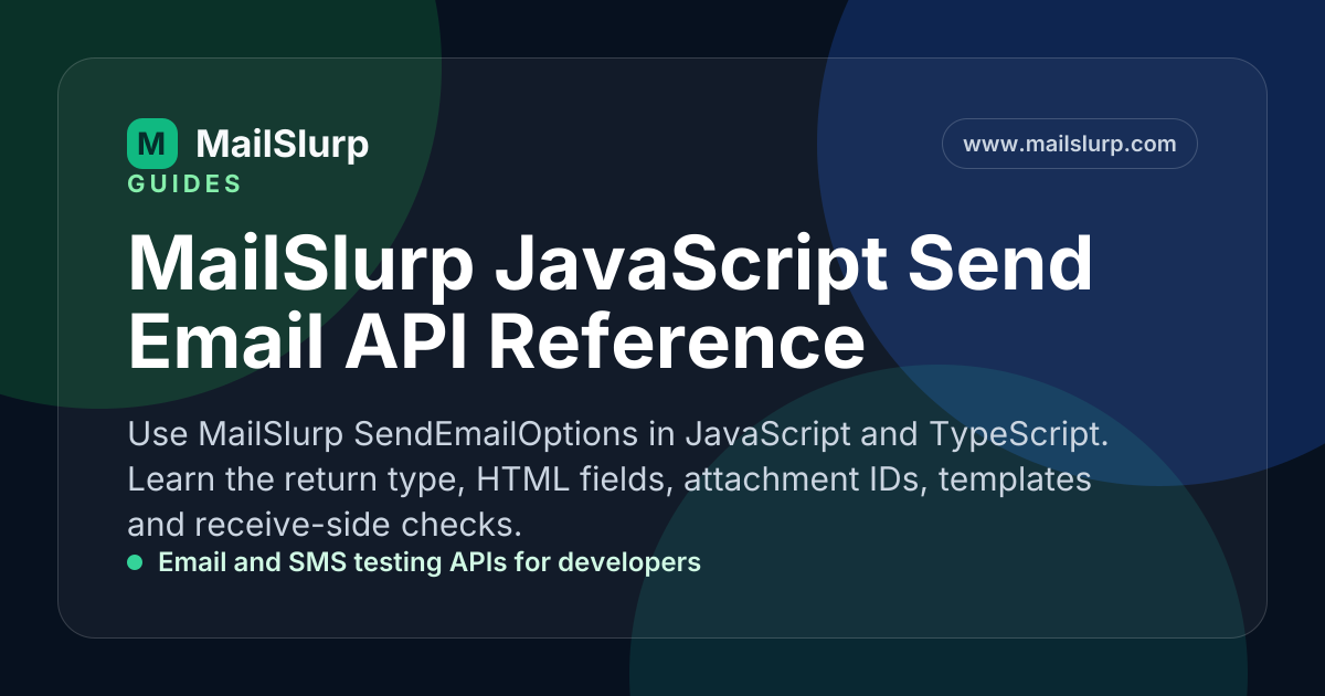 JavaScript Send Email Guide: MailSlurp API