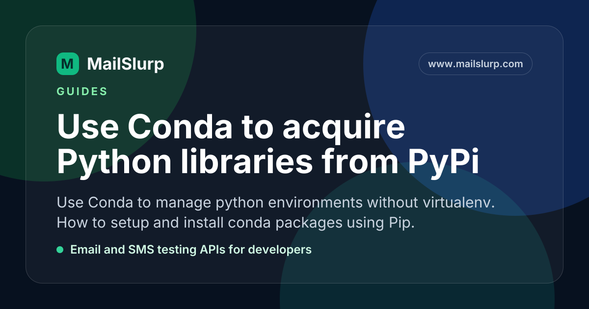 Use Conda to acquire Python libraries from PyPi