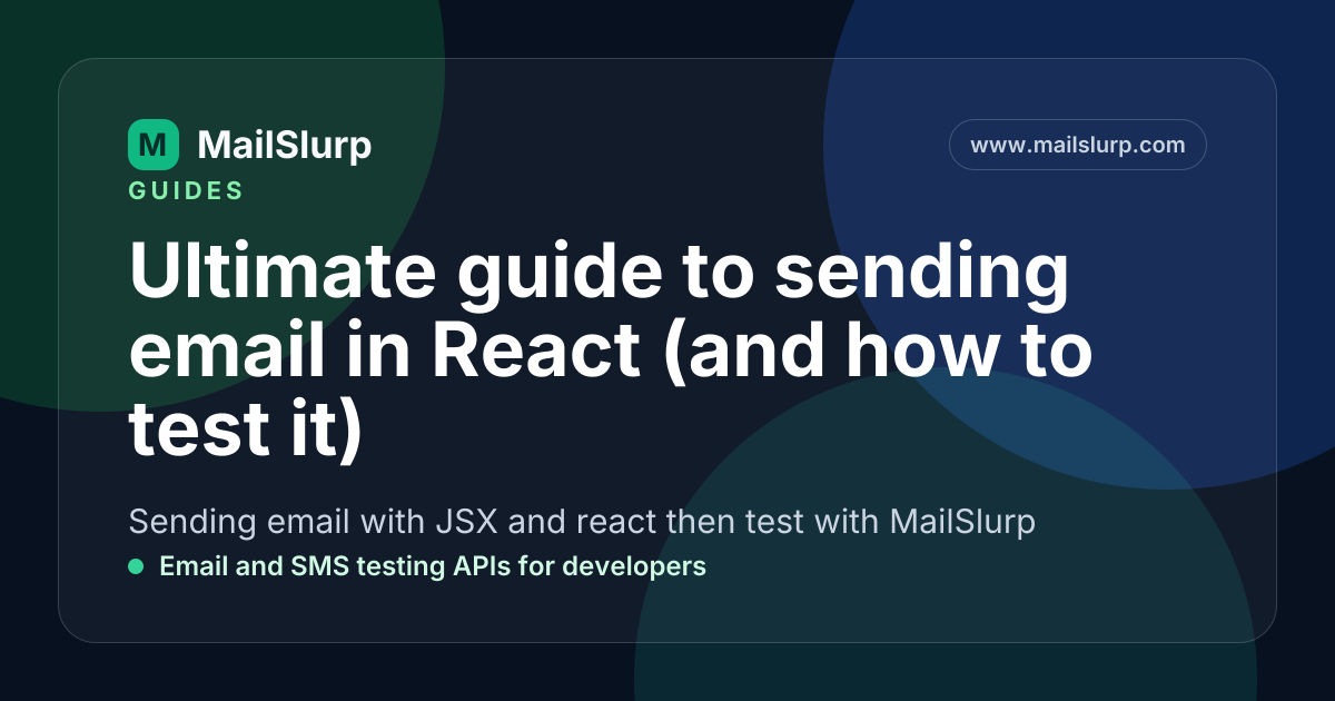 React Email Example Ultimate guide to sending email in React (and how to test it)