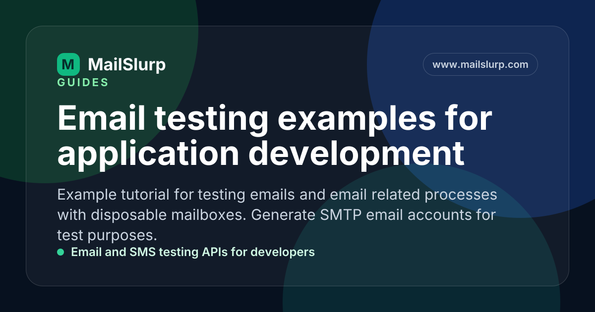 Email testing examples for application development