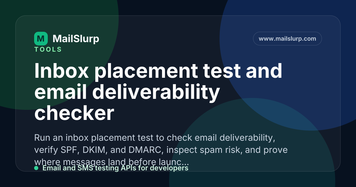 Inbox placement test and email deliverability checker